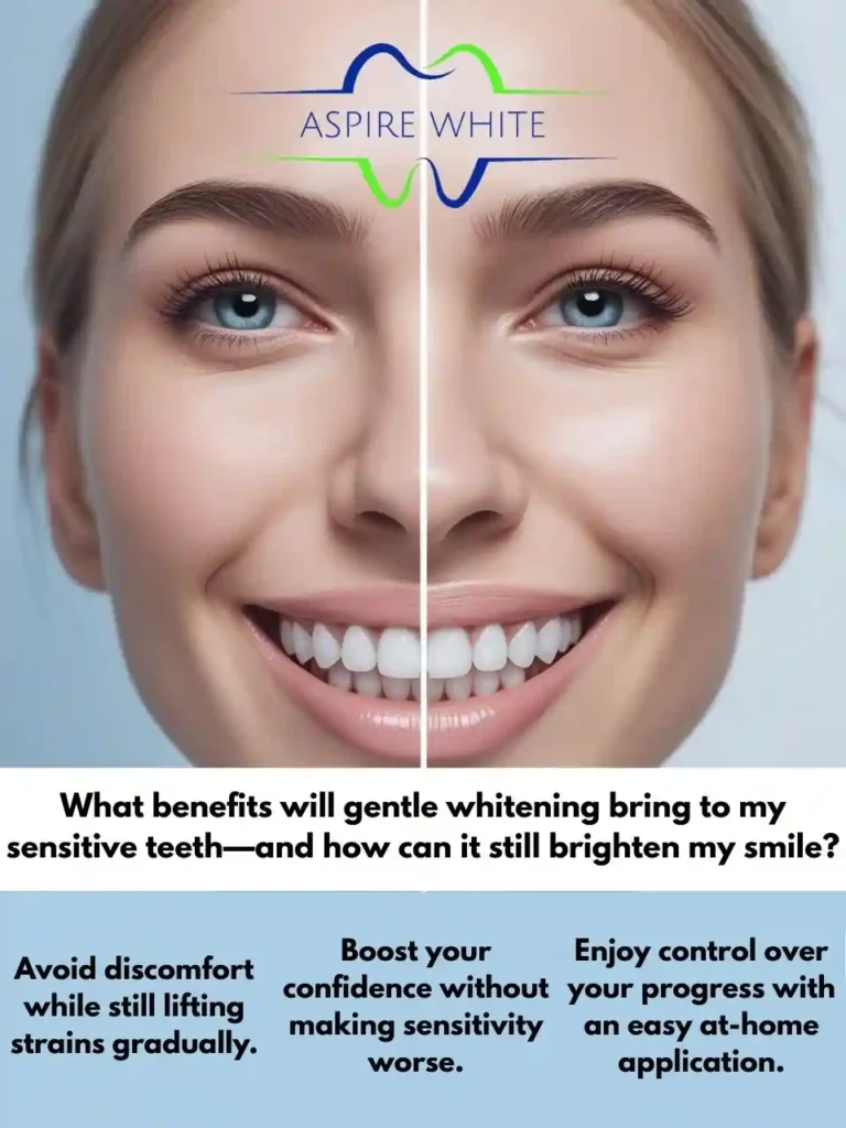 What benefits will gentle whitening bring to my sensitive teeth—and how can it still brighten my smile Banbury